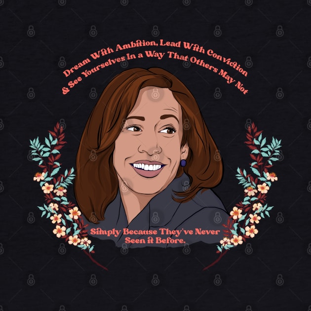 Kamala Harris: Dream With Ambition Edit by FabulouslyFeminist